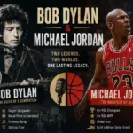 Bob Dylan and Michael Jordan